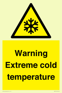 Warning Extreme cold temperature